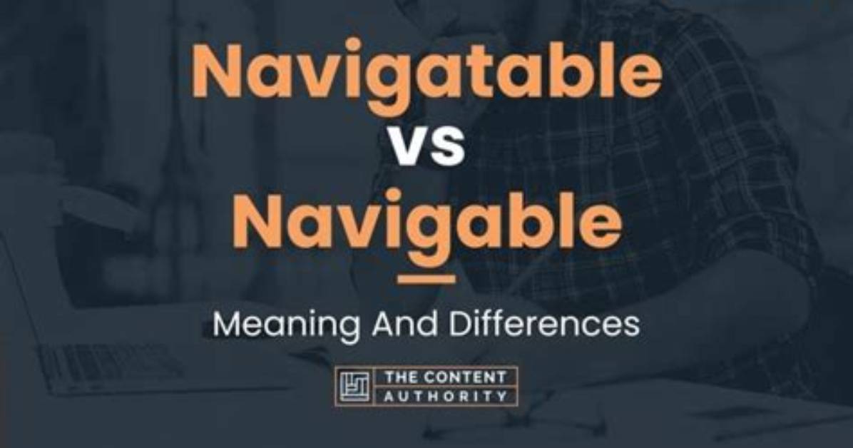 At Does Navigable Mean?