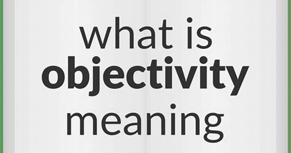 At Does Objectivity Mean?