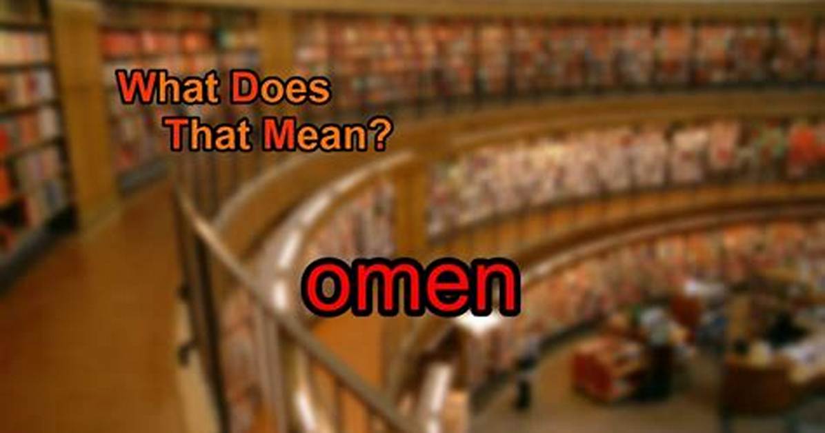 At Does Omen Mean?