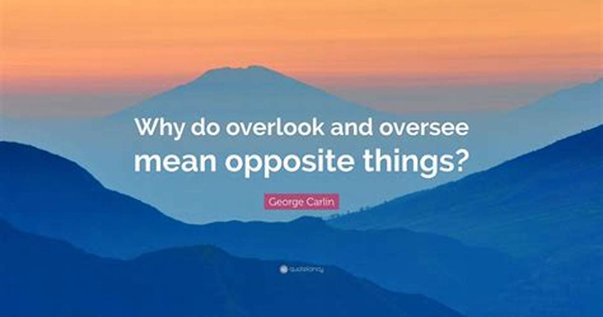At Does Oversee Mean?