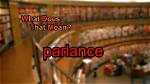At Does Parlance Mean?