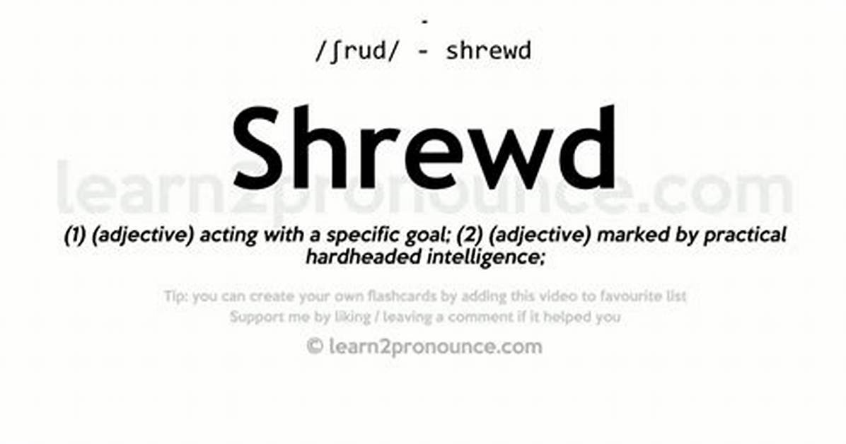 At Does Shrewd Mean?