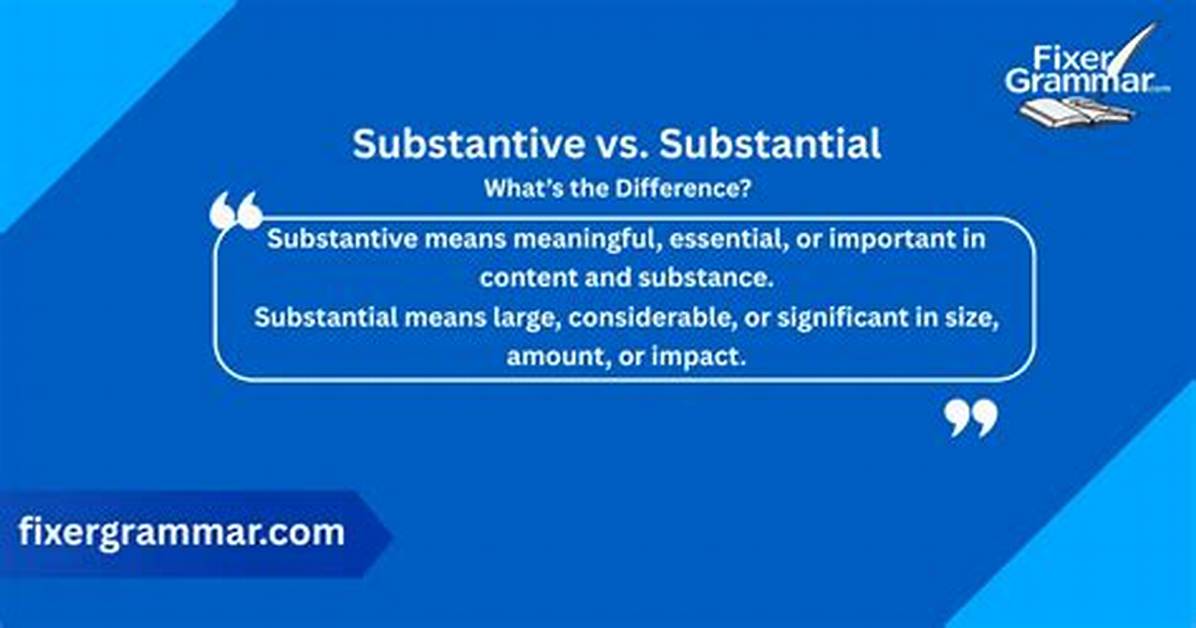 At Does Substantive Mean?