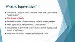 At Does Superstitious Mean?
