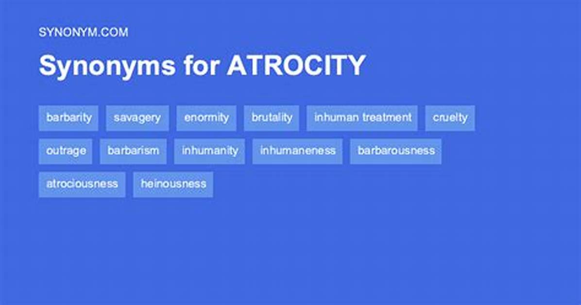 Atrocity Synonym