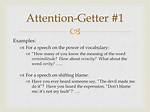 Attention Getter Examples