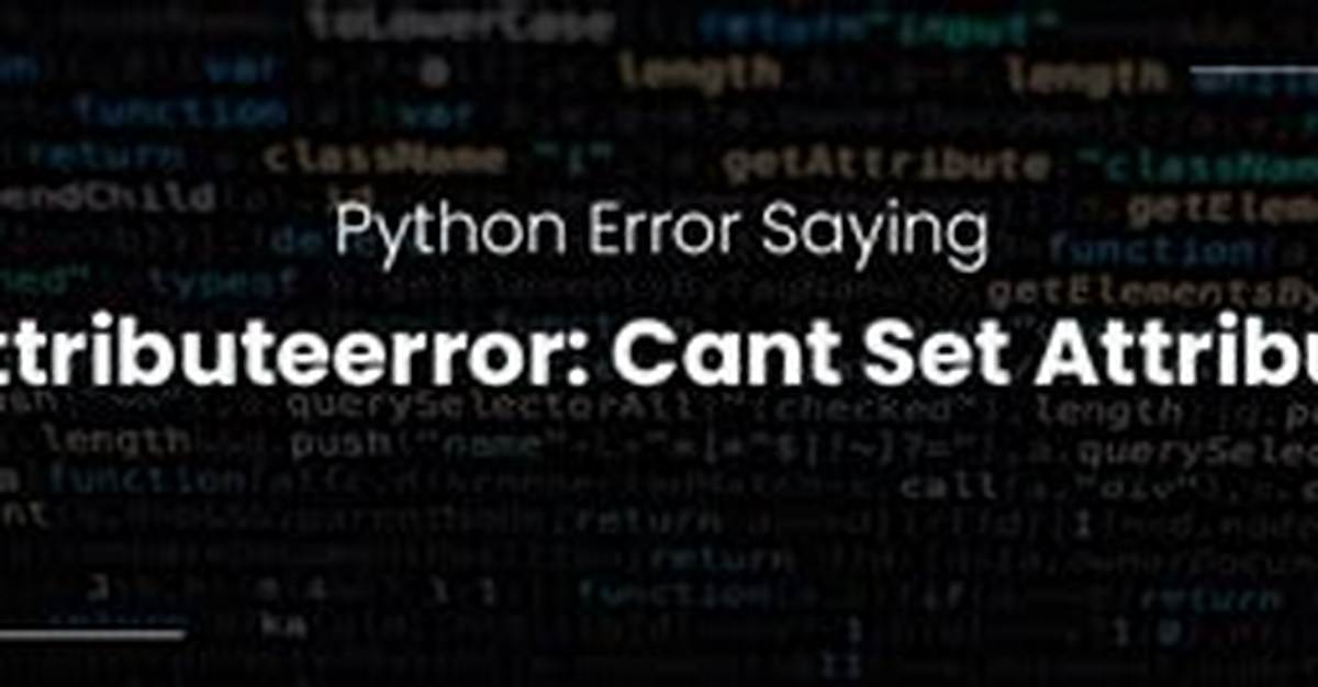 Attributeerror: Can't Set Attribute