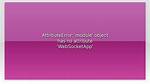 Attributeerror: 'Module' Object Has No Attribute 'Websocketapp'