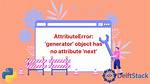 Attributeerror: '_Multiprocessingdataloaderiter' Object Has No Attribute 'Next'
