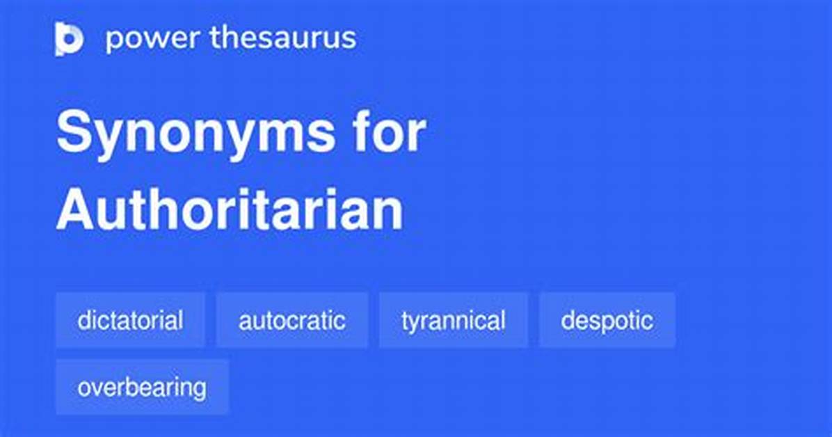 Authoritarian Synonym