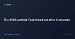 Aws Lambda "Errormessage": Task Timed out After 3.00 Seconds
