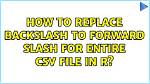 Backslash Missing in File While Replace the String Content Using Backslash Contain Variable