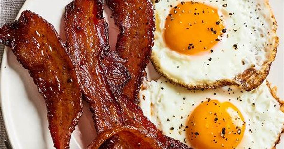 Bacon ___ Eggs
