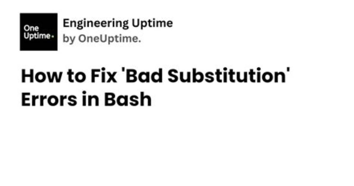 Bad Substitution