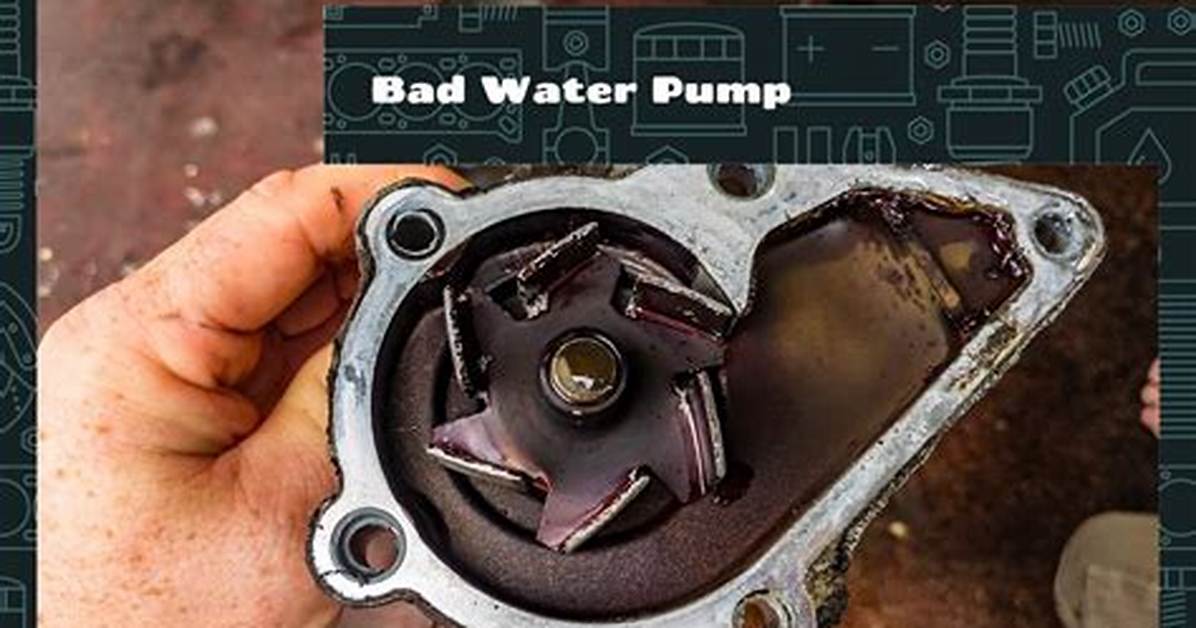 Bad Water Pump