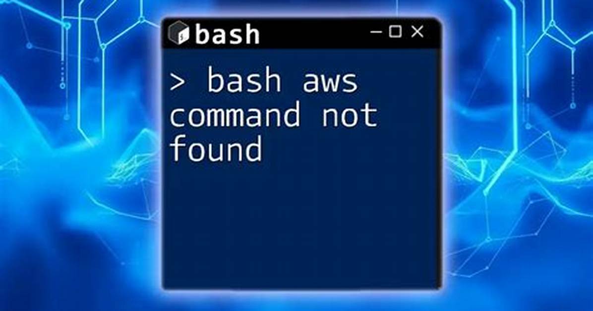 -Bash: Aws: Command Not Found