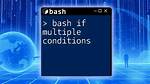 Bash If Statement with Multiple Conditions Throws an Error