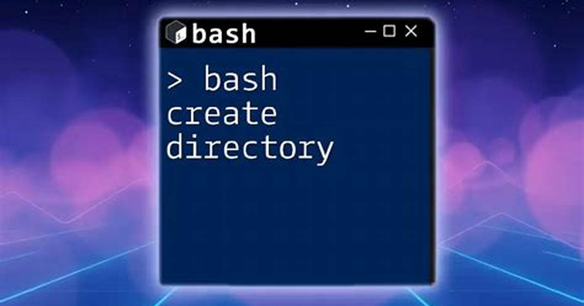 Bash Script to Create a Directory