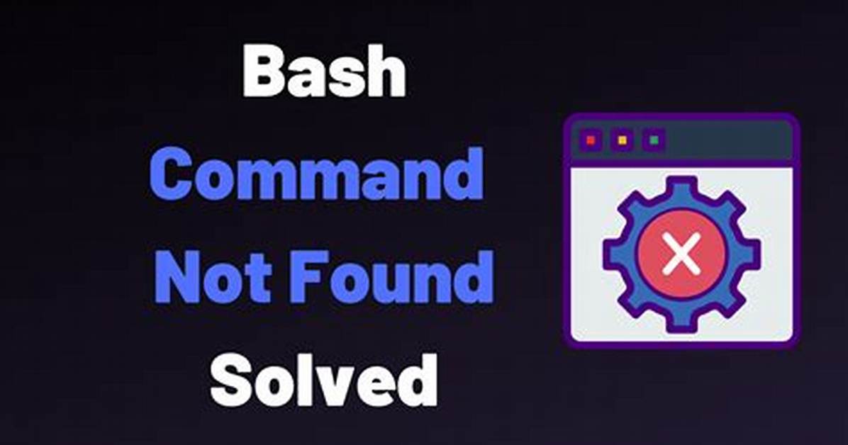 Bash Sh - Command Not Found [Duplicate]