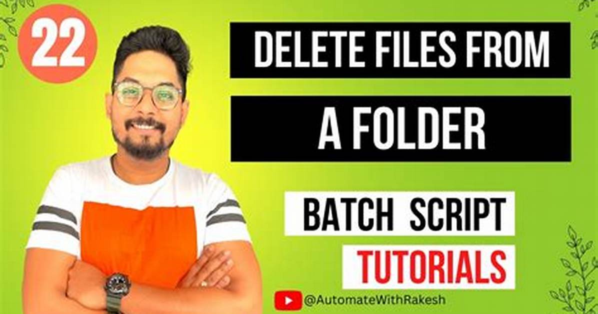 Batch Script to Conditionally Delete Files