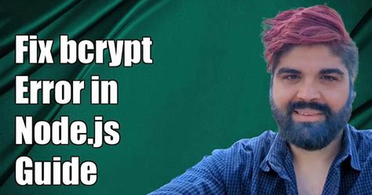 Bcrypt Error: Data and Hash Arguments Required