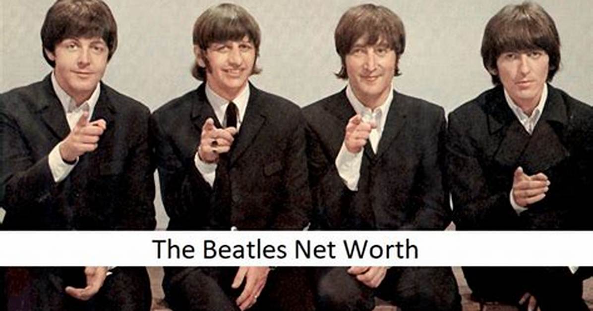 Beatles Net Worth