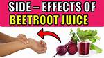 Beetroot Juice Side Effects