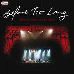 Before Too Long