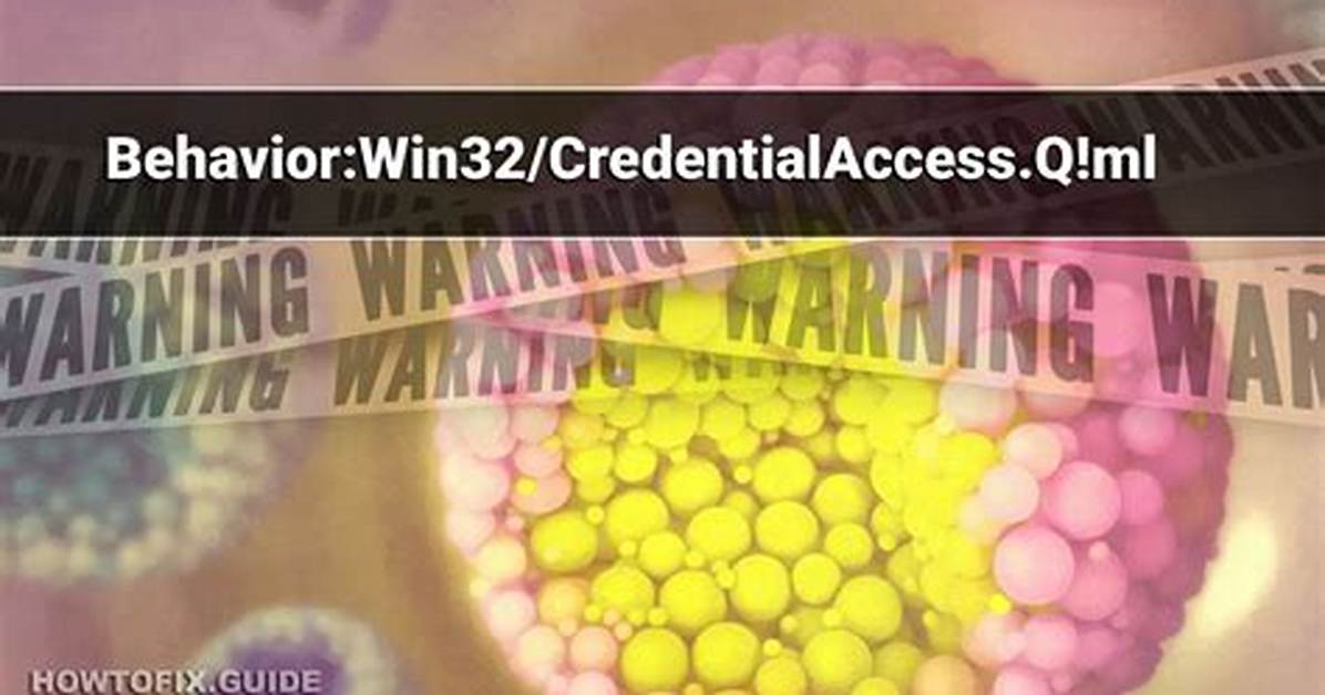 Behavior: Win32/Initialaccess. a! Ml (Initialaccess Behavior) — Virus Removal Guide