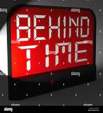 Behind Time