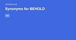 Behold Synonym
