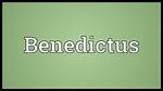 Benedictus Meaning