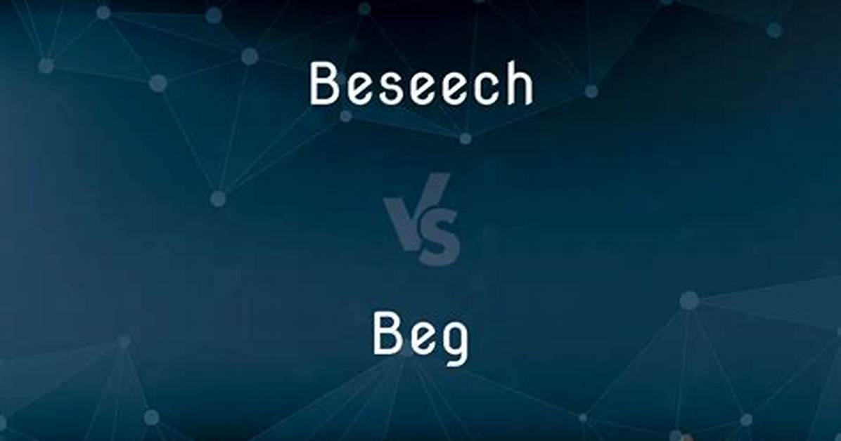 Beseech