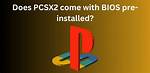 Best Answer: Does Pcsx2 Work on Android?