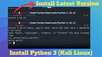 Best Answer: How Install Python3 on Kali Linux?
