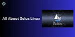Best Answer: Is Solus Linux Good?