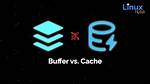 Best Answer: Why Is Buffer Cache Memory Needed in Linux?