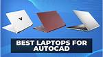 Best Laptop for Autocad Deals in 2024