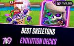 Best Skeletons Evolution Deck