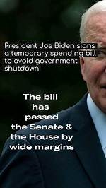 Biden Signs Temporary Spending Bill to Avoid a Government Shutdown