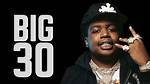 Big 30 Net Worth 2024
