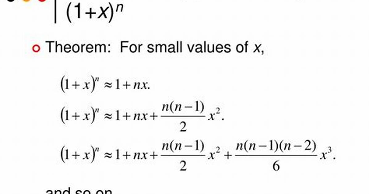 Binomial Expansion for Approximation
