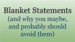Blanket Statement Meaning