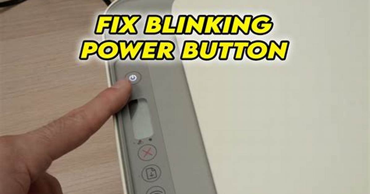 Blinking Power Button