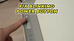 Blinking Power Button