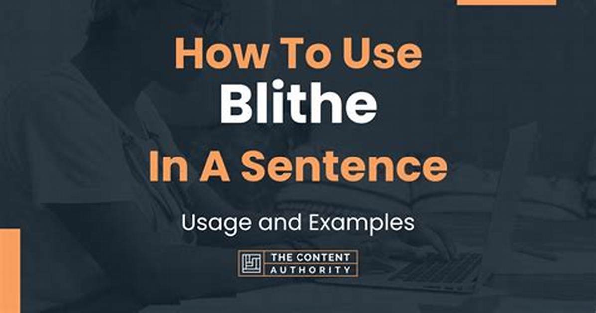 Blithe in a Sentence