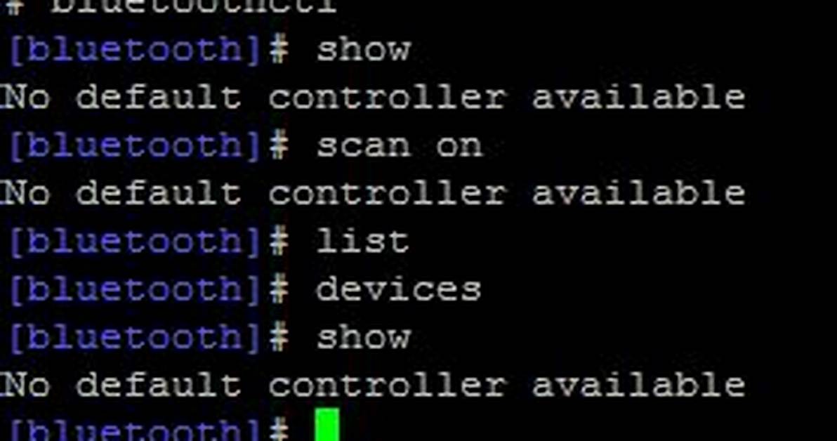 Bluetoothctl No Default Controller Available [Closed]