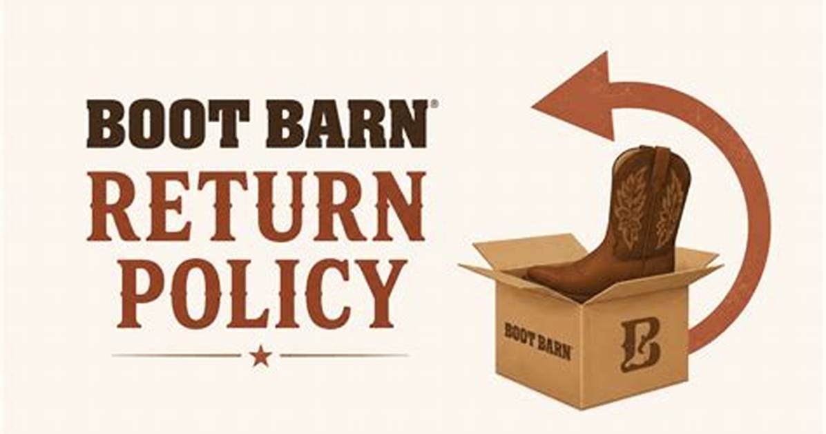 Boot Barn Return Policy