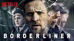 Borderliner Netflix