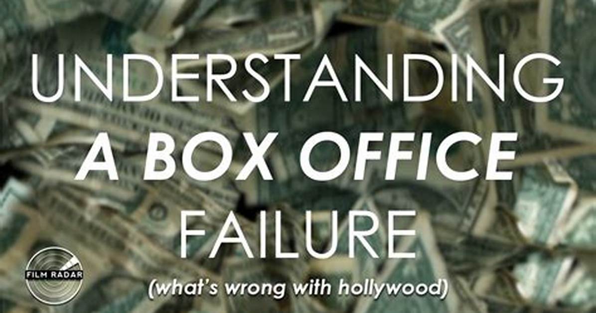 Box Office Failure